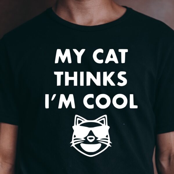My cat thinks I'm cool