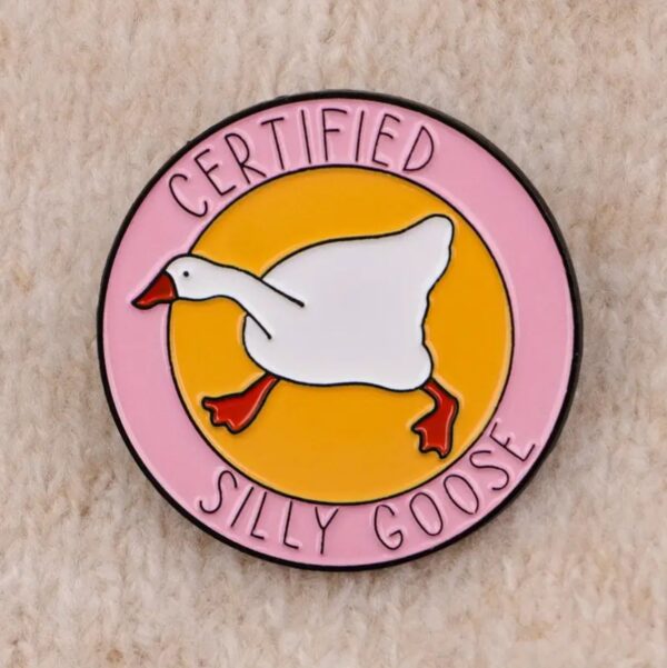 Certified Silly Goose Enamel Pin