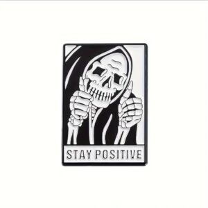 "Stay Positive" Grim Reaper Enamel Pin