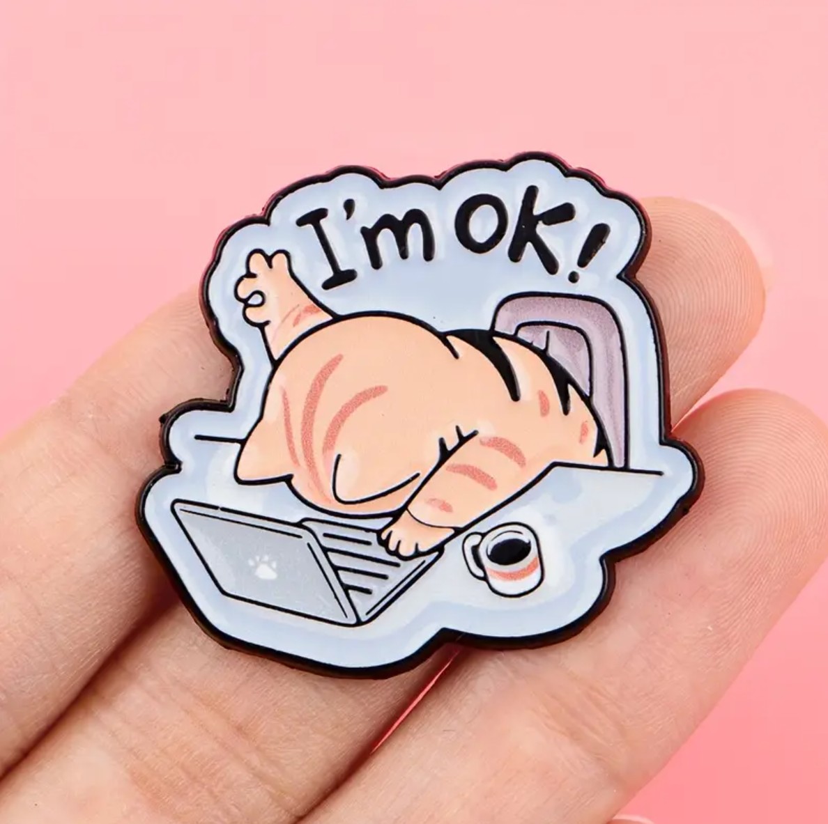 I’m OK! Enamel Pin